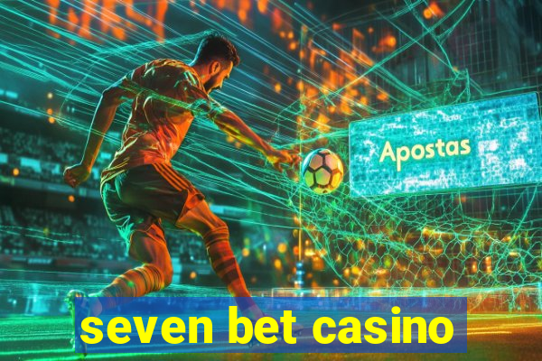 seven bet casino